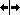 A vertical line, with left and right arrows on either side.